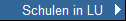 Schulen in LU